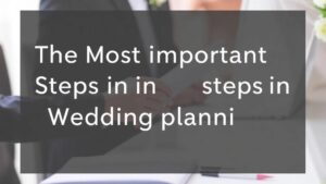 Die wichtigsten Schritte bei der Hochzeitsplanung